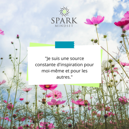 présentation des affirmations positives de l'application Spark Mindset pour développer sa confiance en soi, son estime de soi et avoir des pensées positives.